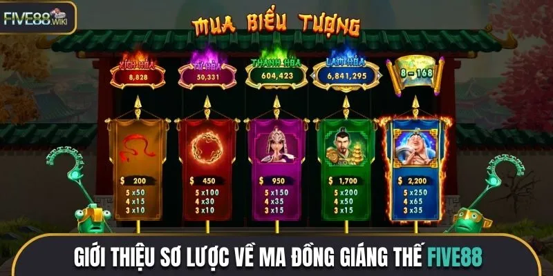 Giới thiệu sơ lược về Ma Đồng Giáng Thế Five88 