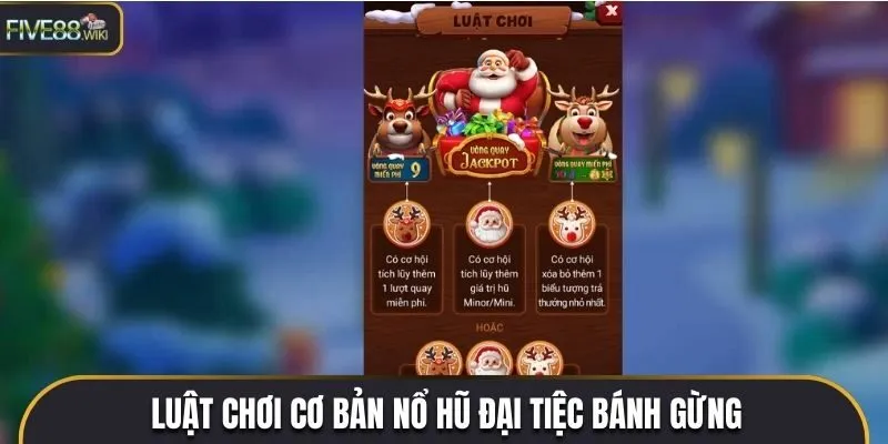 Luật chơi cơ bản nổ hũ Đại Tiệc Bánh Gừng