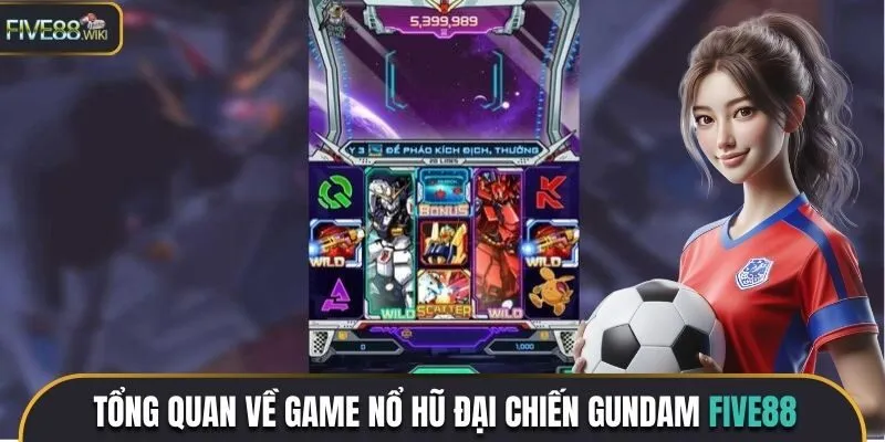 Tổng quan về game nổ hũ Đại Chiến Gundam Five88